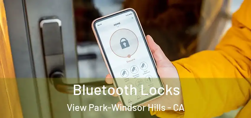  Bluetooth Locks View Park-Windsor Hills - CA