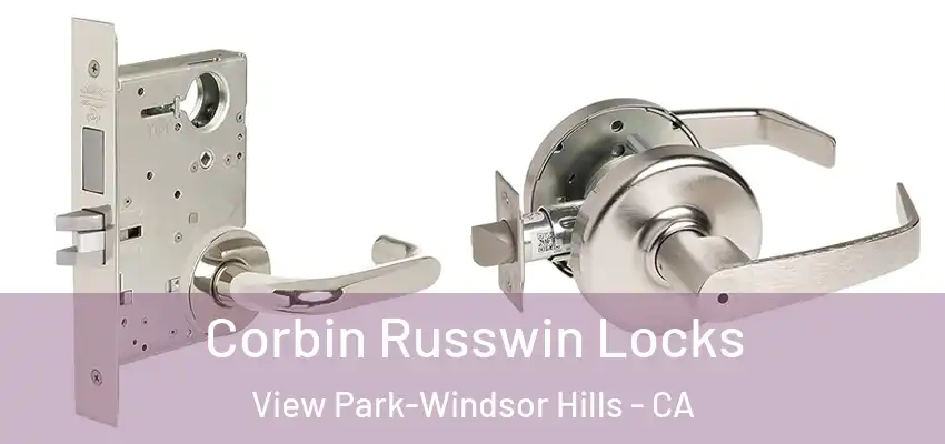  Corbin Russwin Locks View Park-Windsor Hills - CA