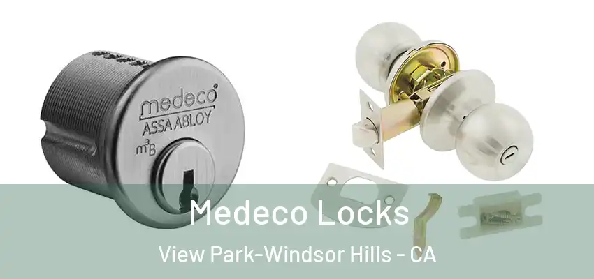  Medeco Locks View Park-Windsor Hills - CA